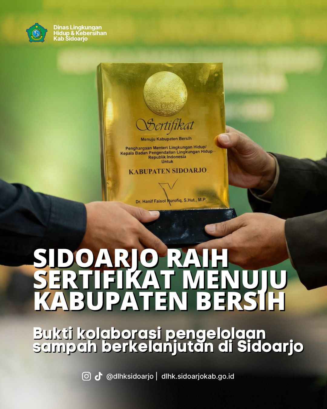Sidoarjo Masuk 10 Terbaik Nasional dalam Pengelolaan Sampah,Raih Sertifikat Menuju Kota Bersih